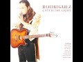 RODRIGUEZ - Catch The Light - Complete Album 2002
