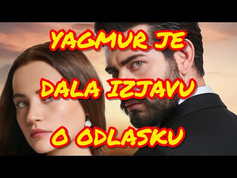 YAGMUR YUKSEL JE DALA IZJAVU O SVOM ODLASKU IZ SERIJE