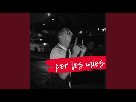 POR LOS MIOS