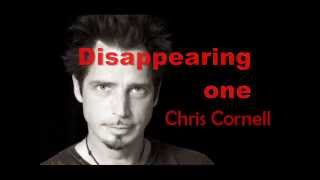 Chris Cornell- Disappearing one (subtítulos en español)
