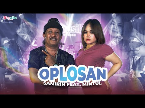 OPLOSAN - WOKO CHANNEL MINTUL FEAT SAMIRIN PENTOL