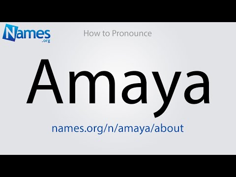 How to Pronounce Amaya