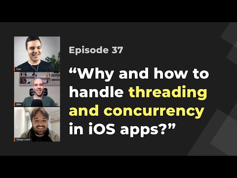 Multithreading and Concurrency in iOS apps | iOS Dev Live Mentoring