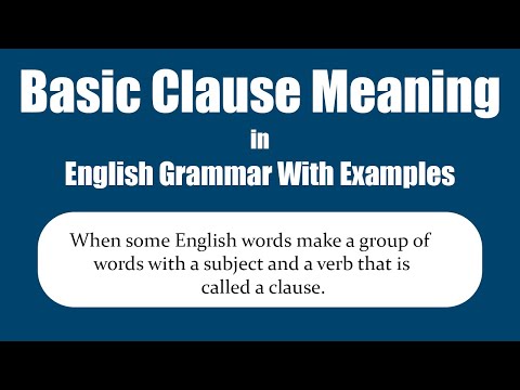 Clause কাকে বলে কত প্রকার ও কি কি