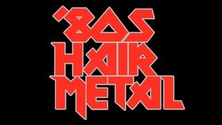 Download lagu Ultimate Hair Metal Playlist | Best of Glam/Hair Metal/'80s Rock mp3 Download lagu Ultimate Hair Metal Playlist | Best of Glam/Hair Metal/'80s Rock mp3