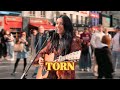 NO WAY That Voice Came From A Street Performer Natalie Imbruglia Torn
