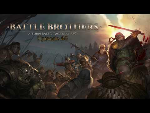 Battle Brothers Episode 5 - The White Wastes