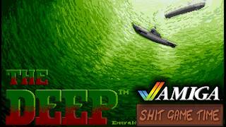 SHIT GAME TIME: THE DEEP (AMIGA - Contains Swearing!)