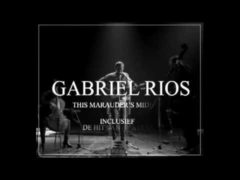 Gabriel Rios - This Marauder's Midnight album