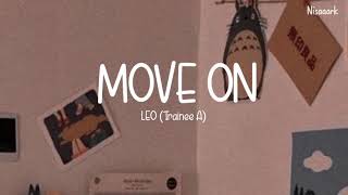 Download lagu LEO (Trainee A) - MOVE ON [Sub Indo] mp3