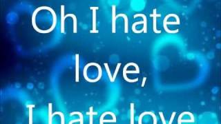 I Hate Love - Jojo - Lyrics