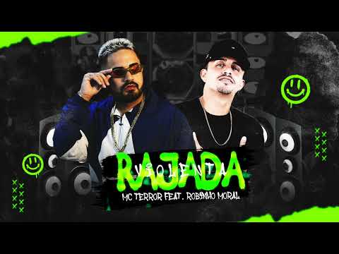 MC TERROR E ROBINHO MORAL - RAJADA VIOLENTA - MÚSICA NOVA