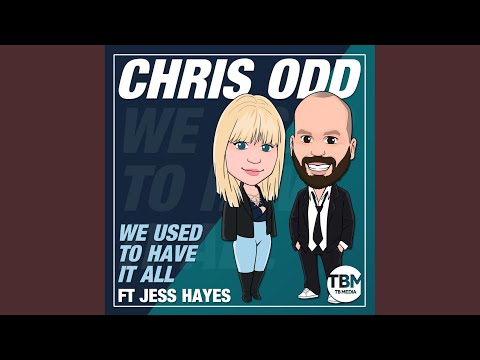 We Used to Have It All (Extended Mix)