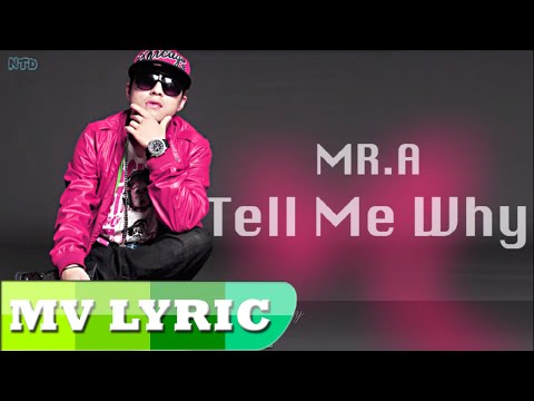 TELL ME WHY (TOULIVER R&B MIX) - MR. A | LYRIC