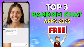 Top 3 Free Random Video Chat Apps to Meet Strangers in 2025 (Best FREE Apps)