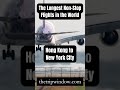 The Longest Non Stop Flights In The World Would You Fly These Thetripwindow Top10 Travelshorts