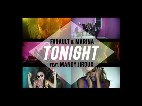 Fagault & Marina feat  Mandy Jiroux - Tonight (Rave Radio Remix)