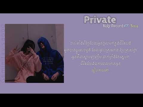 Noly Record - Private // ft. Tena (Lyrics Music)