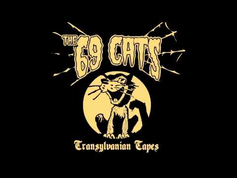 The 69 Cats   Sweet Transvestite