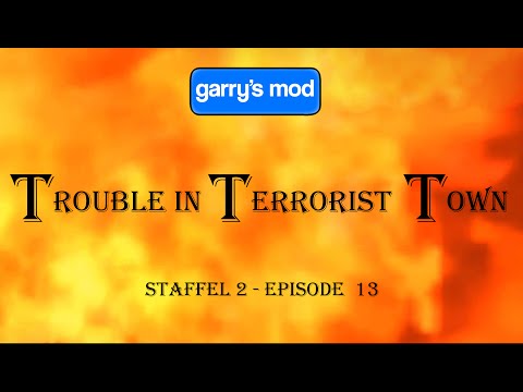 Let's Play Trouble in Terrorist Town #13 Hoch hinaus... [Staffel 2][German/Deutsch]