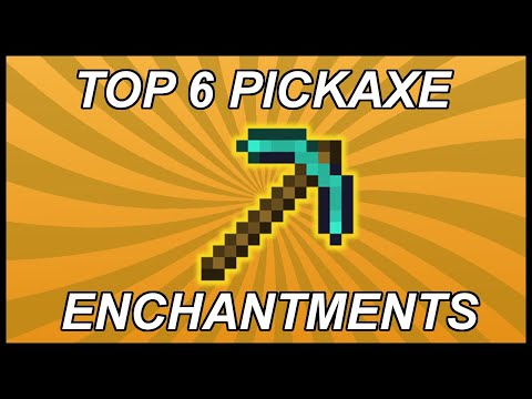 Top 6 Pickaxe Enchantments In Minecraft