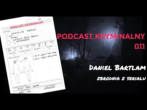 Daniel Bartlam - to co zobaczył w serialu *Podcast Kryminalny