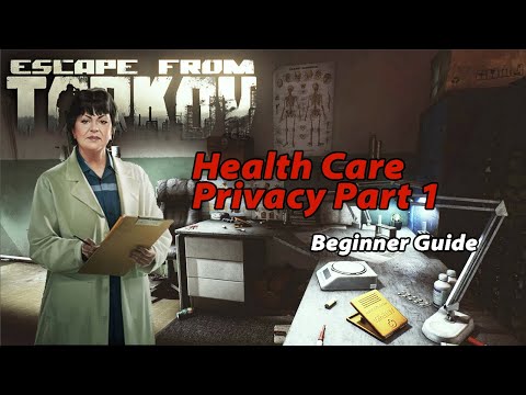 Therapist - Health Care Privacy Part 1 - Escape From Tarkov Guide For Beginners -