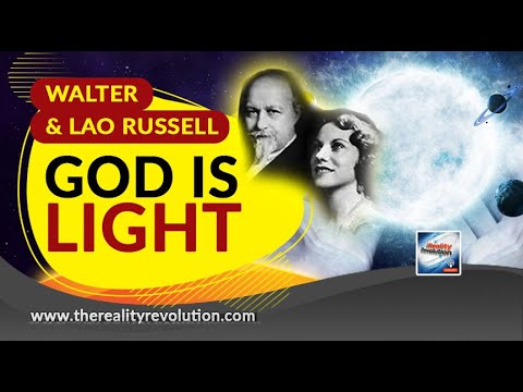 Walter & Lao Russell God Is Light