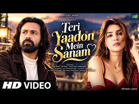 New Song 2026 | New Hindi Song | Teri Yaadon Mein Sanam | Emran Hashmi | Kriti Sanon| New Song