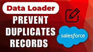Download the video "Prevent Duplicate Records in Salesforce with Data Loader | Salesforce Data Loader"