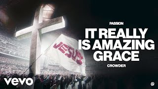 It Really Is Amazing Grace