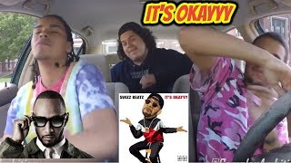 SWIZZ BEATZ - It&#39;s Okayyy (REACTION REVIEW)