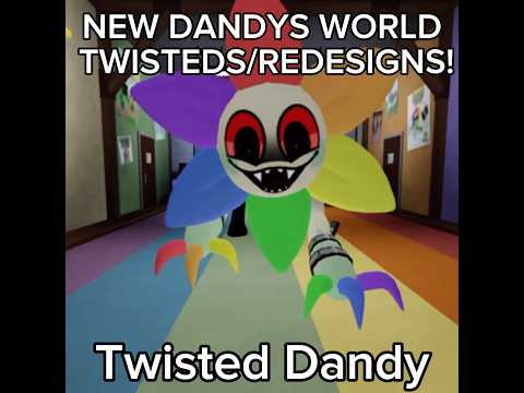 New Dandy’s World Twisteds! #dandysworld #roblox #update #brusha