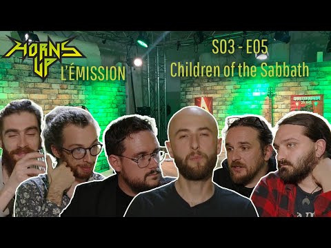 L'Émission Horns Up #29 - Children of the Sabbath (tout sur Black Sabbath)