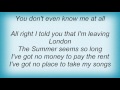 Al Stewart - You Don't Even Know Me Lyrics