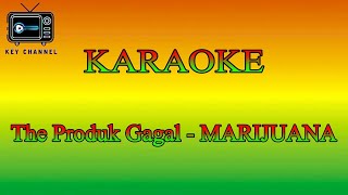 Download lagu KARAOKE Reggae The Produk Gagal - MARIJUANA mp3