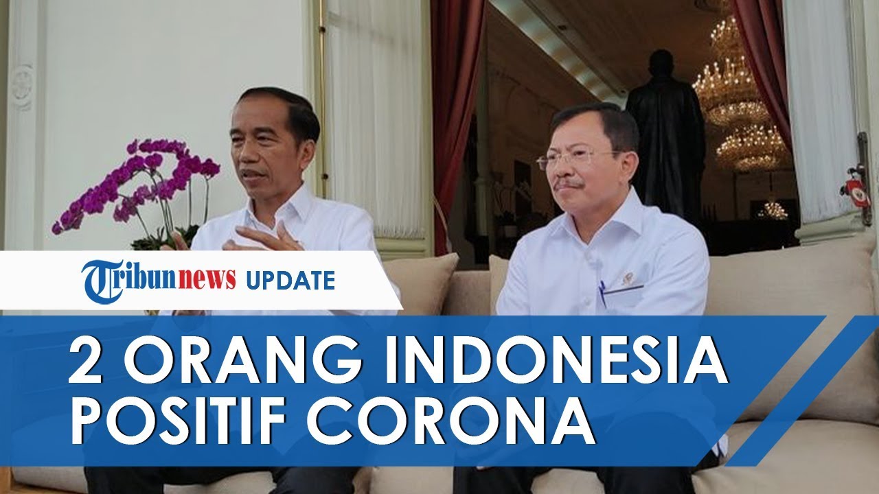 BREAKING NEWS: Jokowi Umumkan 2 Orang di Indonesia Positif