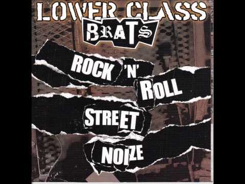 Lower Class Brats - King of the Droogs