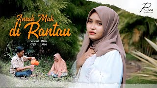 Download lagu Riza - Aneuk Mak Di Rantau mp3 Download lagu Riza - Aneuk Mak Di Rantau mp3