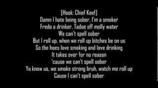 Chief Keef- Hate Being Sober Official Lyrics Video