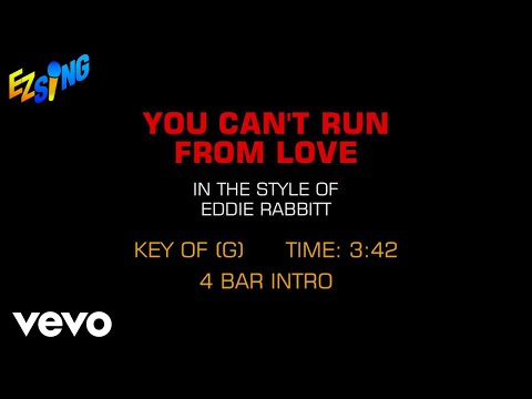 You, Can't Run from Love - Eddie Rabbitt
