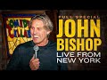 John Bishop Live From New York Full Comedy Special