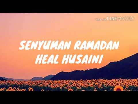 Senyuman Ramadan (Lirik) - Heal Husaini