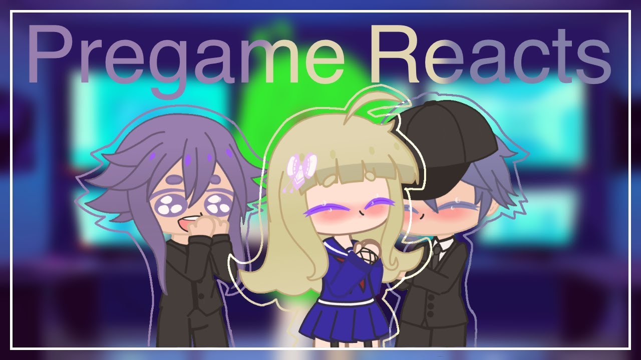 Pregame Saimatsu + Kokichi react to Ingame Saiouma | SAIOUMA | ORIGINAL