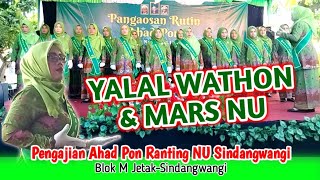Download lagu Indonesia Raya,Yalal Wathon & Mars NU || Pengajian Ahad Pon Ranting NU Sindangwangi-Jetak mp3