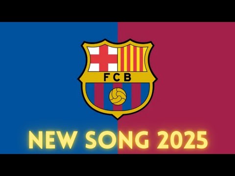 FC Barcelona Anthem 2025 | FC Barcelona Song 2025 (Official Music Video)