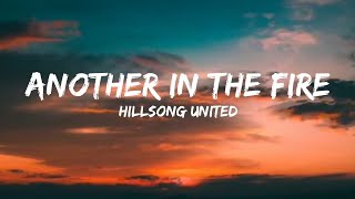 Download lagu Another in the Fire (Acoustic) | Lyrics Video | Hillsong United mp3
