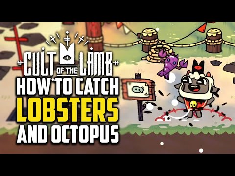How To Catch Lobster And Octopus - Cult of the Lamb