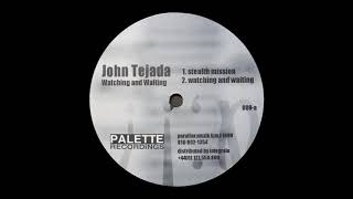 John Tejada - Watching And Waiting [1999]
