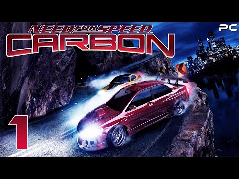 Need for Speed Carbon - Gameplay Walkthrough Part 1 - (PC) [1080p60FPS]